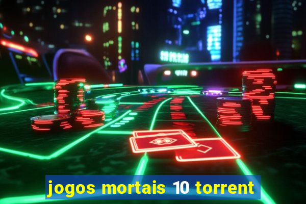 jogos mortais 10 torrent